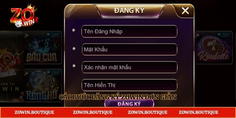 Các bước đăng ký Zowin đơn giản