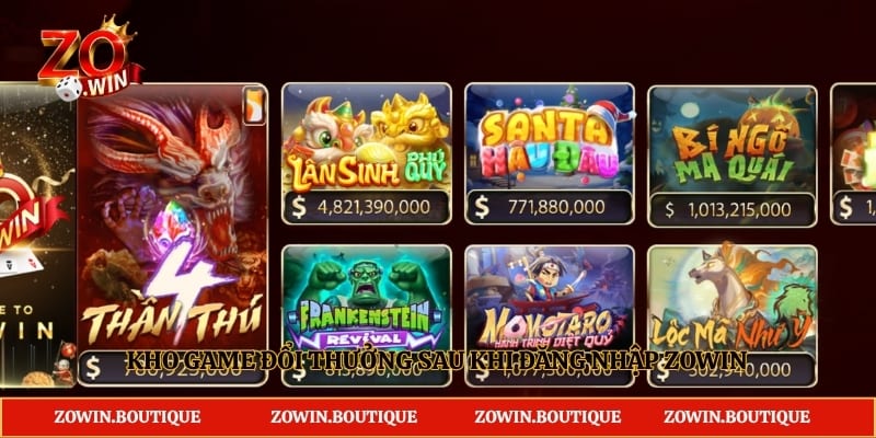 Kho game đổi thưởng sau khi đăng nhập Zowin